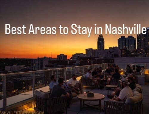 Best Areas Stay Nashville Bachelor Party